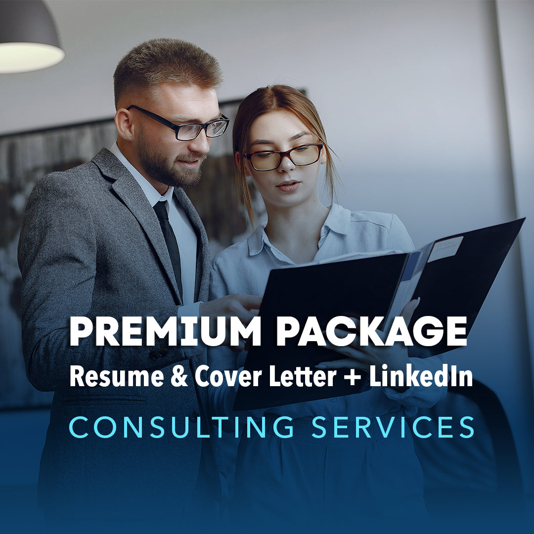 Resume & Cover Letter + LinkedIn Consulting Service | Premium Package